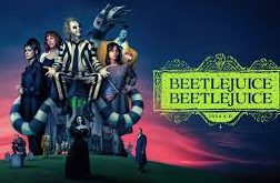 Movie Review: ‘Beetlejuice Beetlejuice,’ See It or Skip It? 